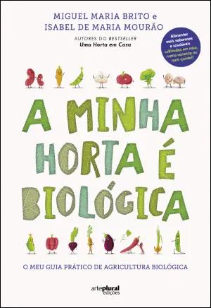 A Minha Horta é Biológica